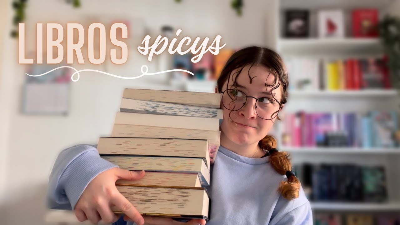 Los libros más SPICYS de mi estantería | Recomendaciones de libros spicy