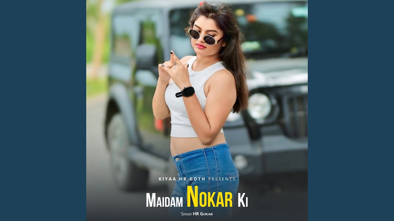 Maidam Nokar Ki