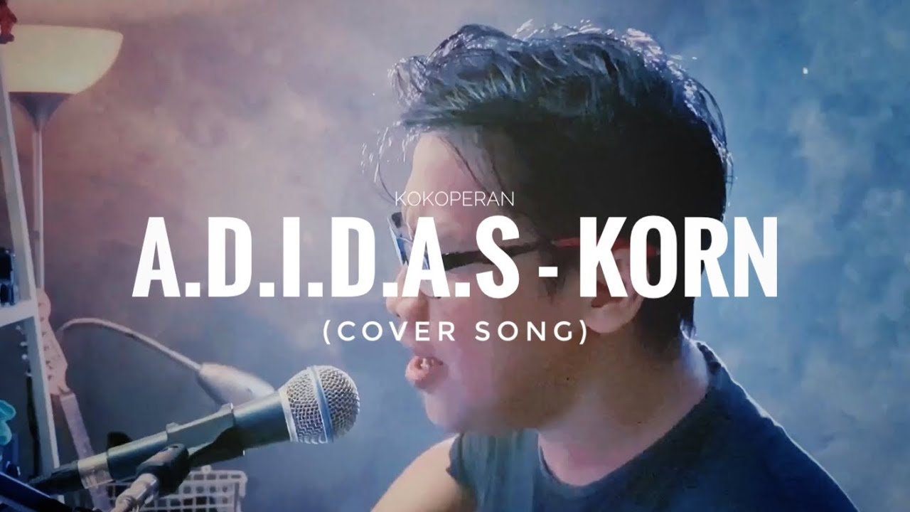 A.D.I.D.A.S - KORN cover by KONYOS