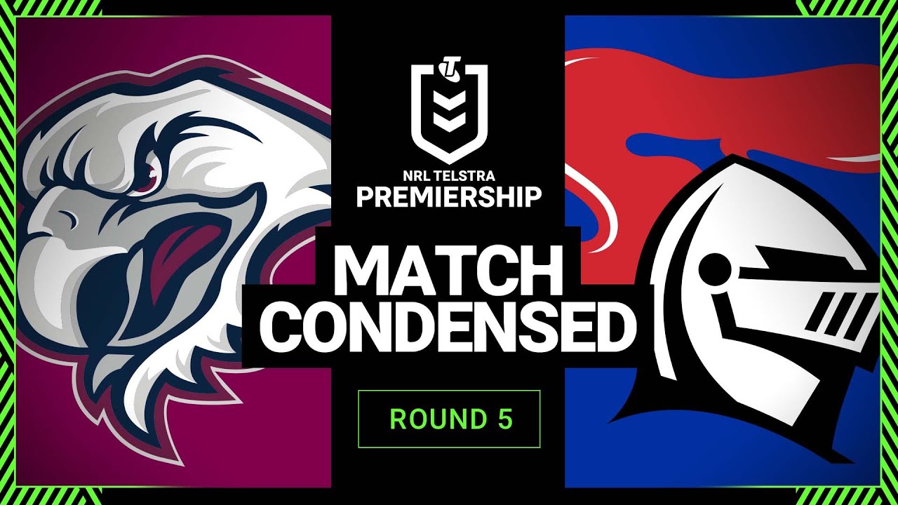 NRL 2023 | Manly-Warringah Sea Eagles v Newcastle Knights | Condensed Game | Round 5, 2023