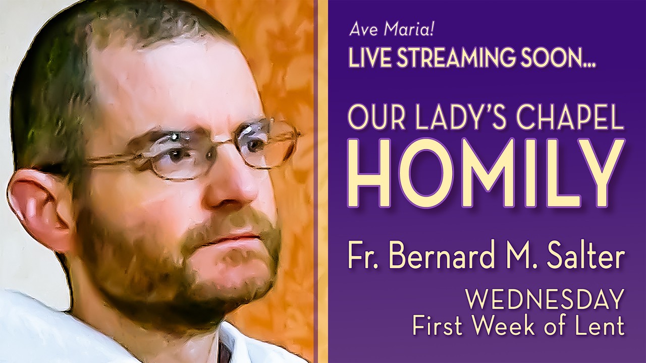Wednesday of the First Week of Lent - February 25, 2026 - OLC HOMILY