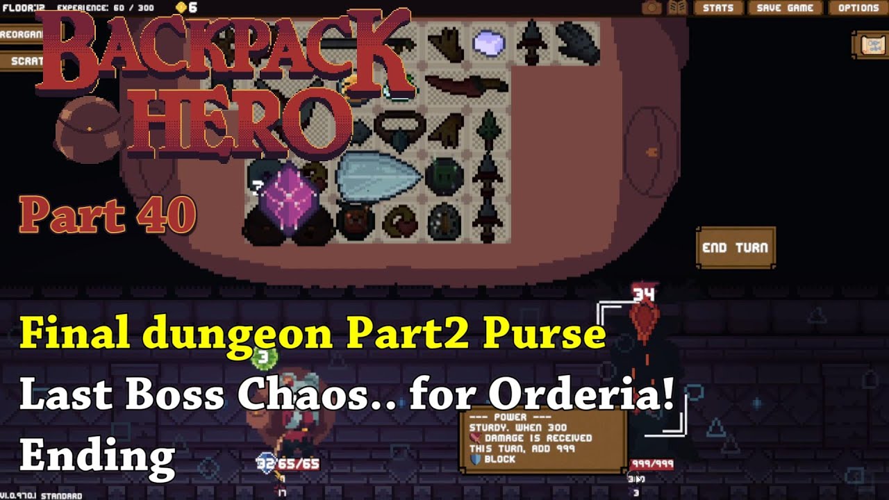 Backpack Hero - Part40 - Final dungeon Part2 Purse Last Boss Chaos.. for Orderia! Ending
