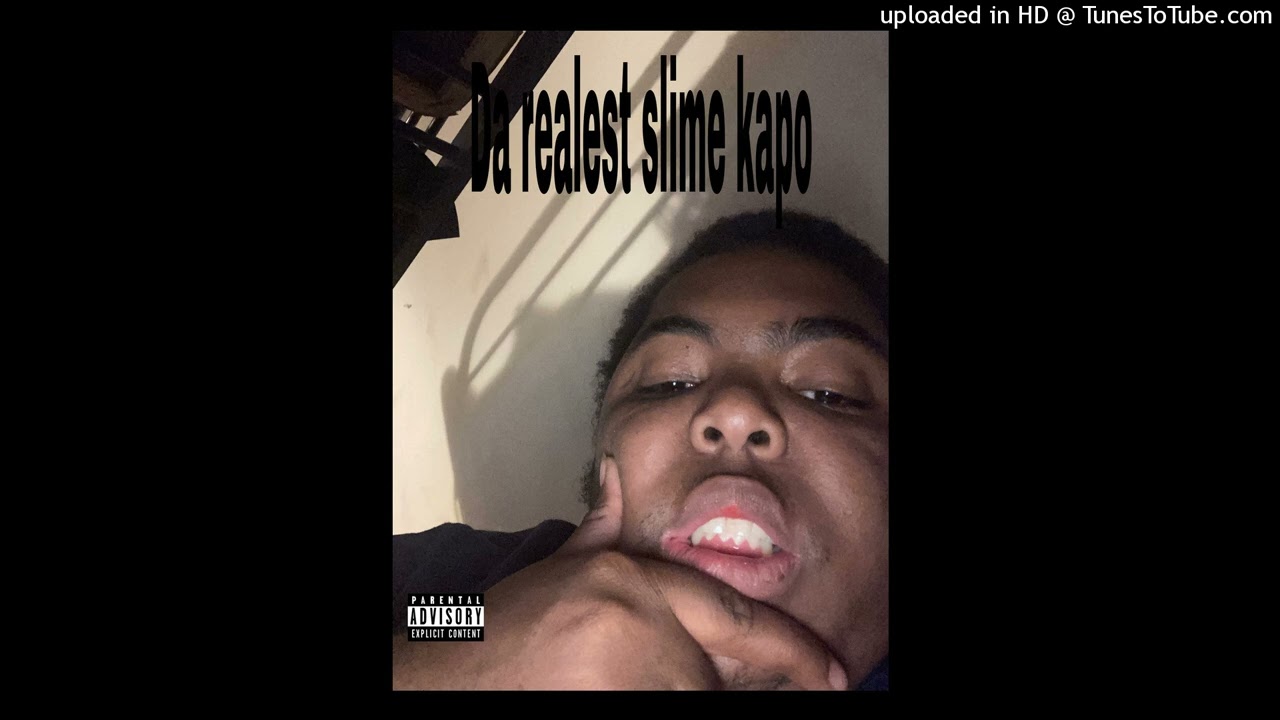 DaRealest Slime Kapo - My Own Song (Official Audio)