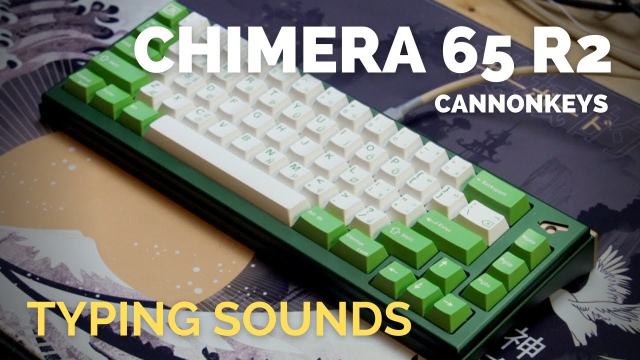 Typing Sounds: Chimera 65