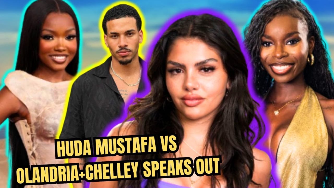 Love Island DRAMA: Huda DROPPED from Huda Beauty after livestream debacle +Chelley Backs Olandria