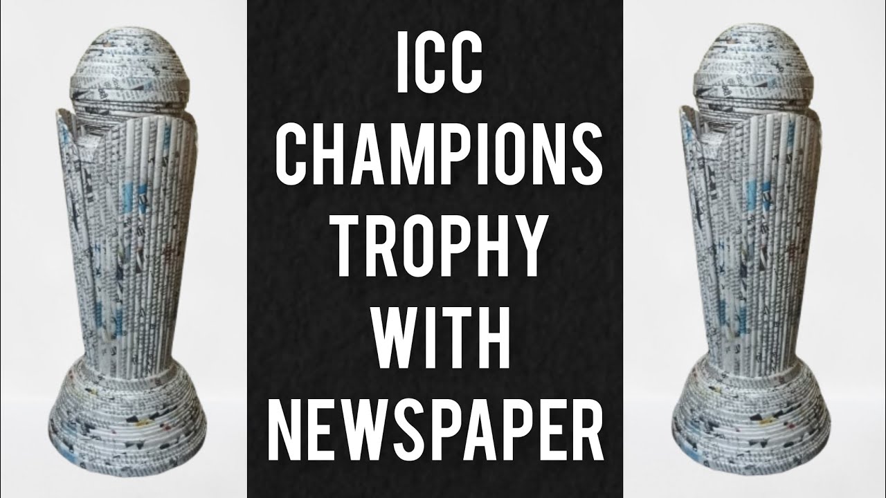 Newspaper ICC Champions Trophy | cricket champion trophy | paper champions trophy newspaper craft