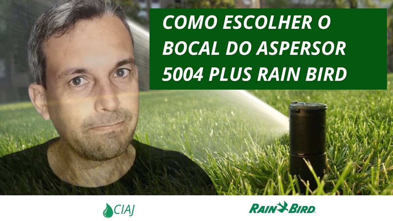Como escolher bocal para aspersor 5004 Plus Rain Bird