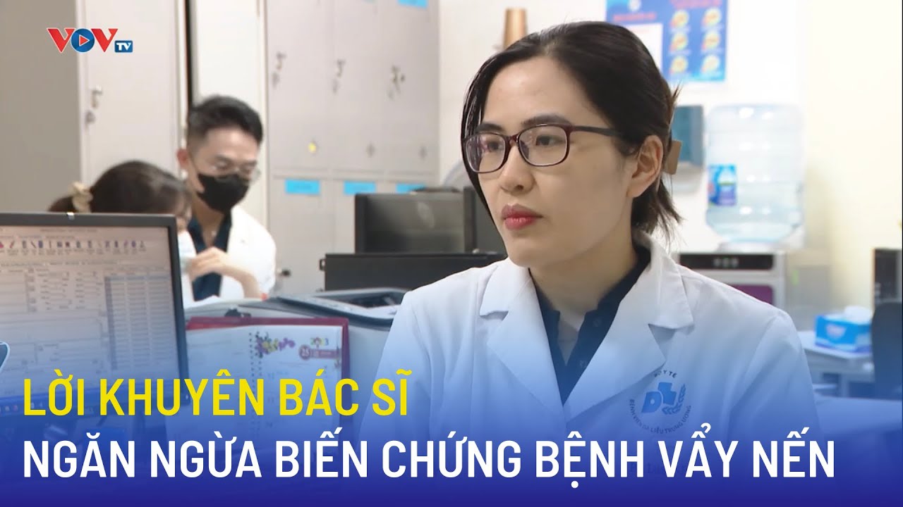 Ngăn ngừa biến chứng cho bệnh nhân mắc bệnh vảy nến | Bản tin Sức khỏe 24h