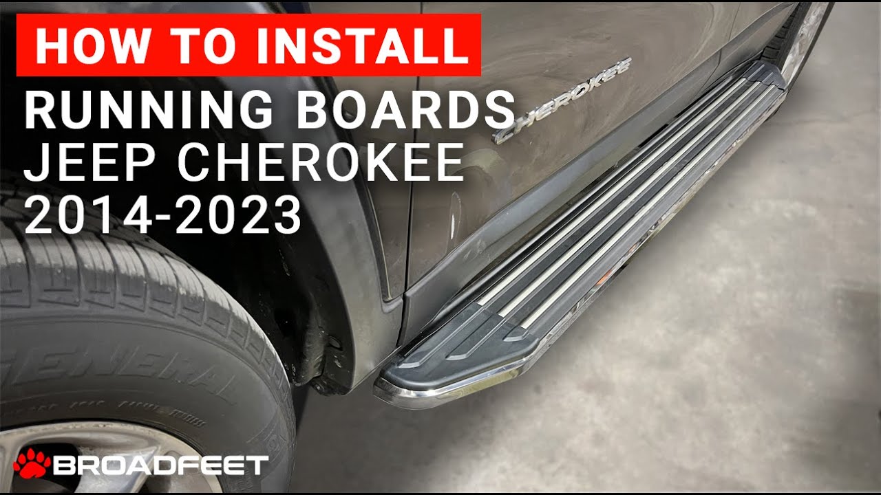 Broadfeet® Running Board Installation for Jeep Cherokee 2014-2023 