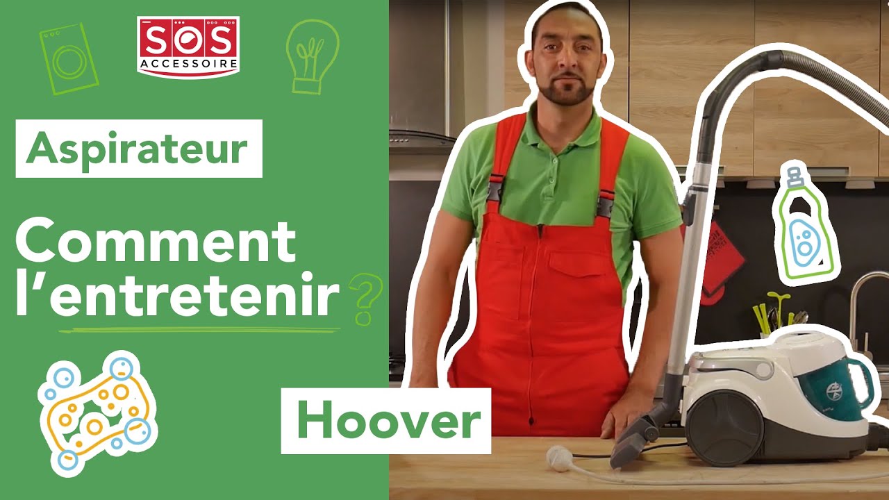 💨 Comment entretenir mon aspirateur Hoover ?