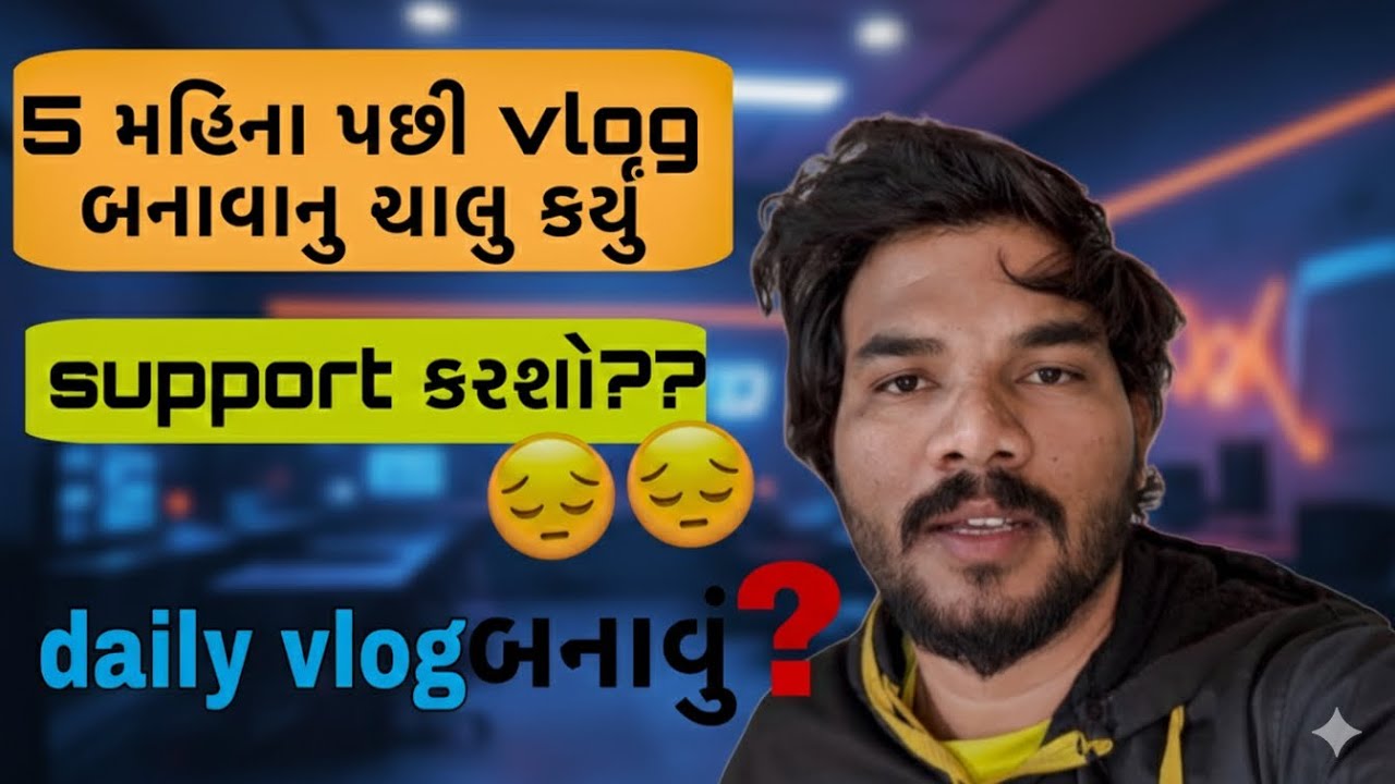 5 મહિના પછી ફરી vlog શરૂ કર્યો 😢 Support કરશો?|@karanvlog2000 