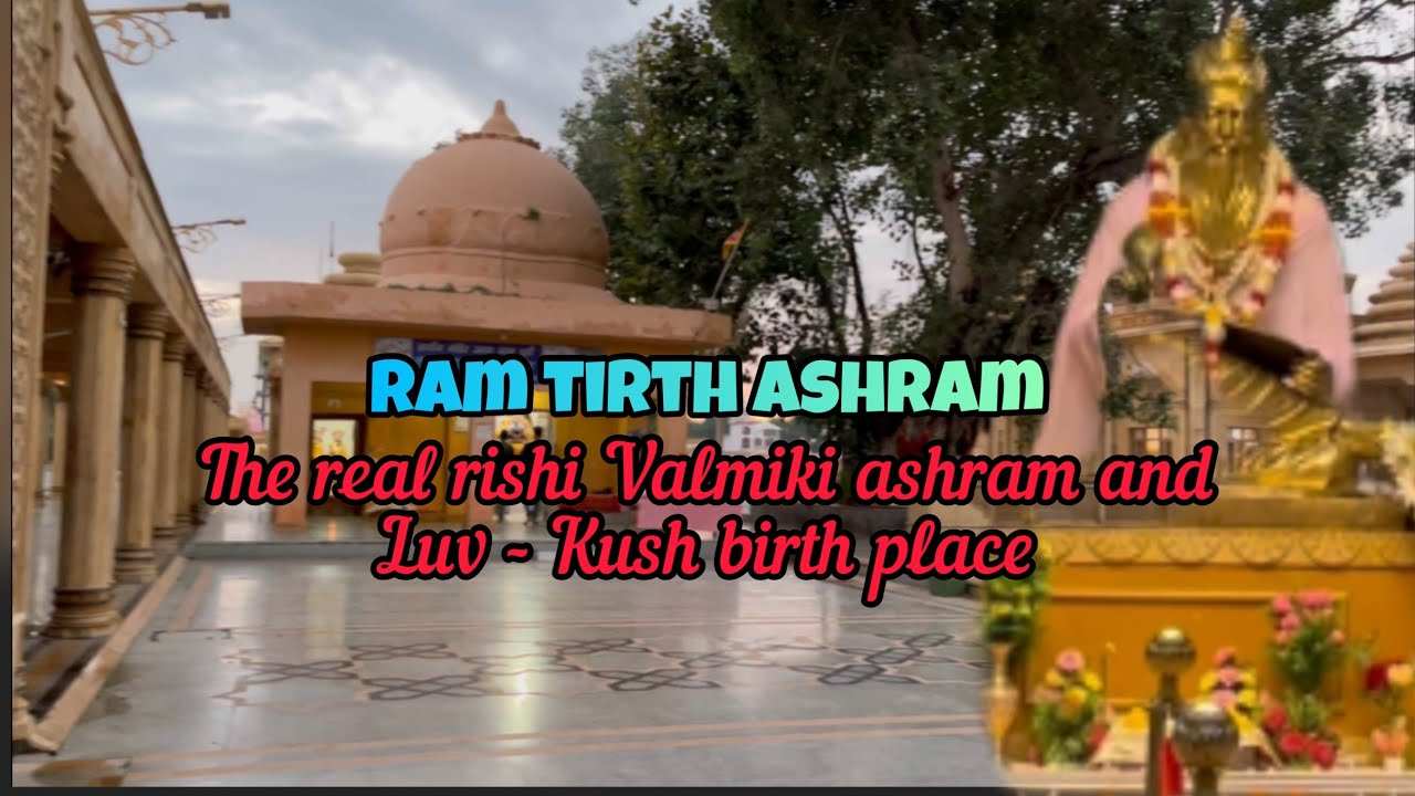 Real birthplace of Luv Kush  in Amritsar - The Ram tirth ashram temple || Valmiki ashram #siyaram