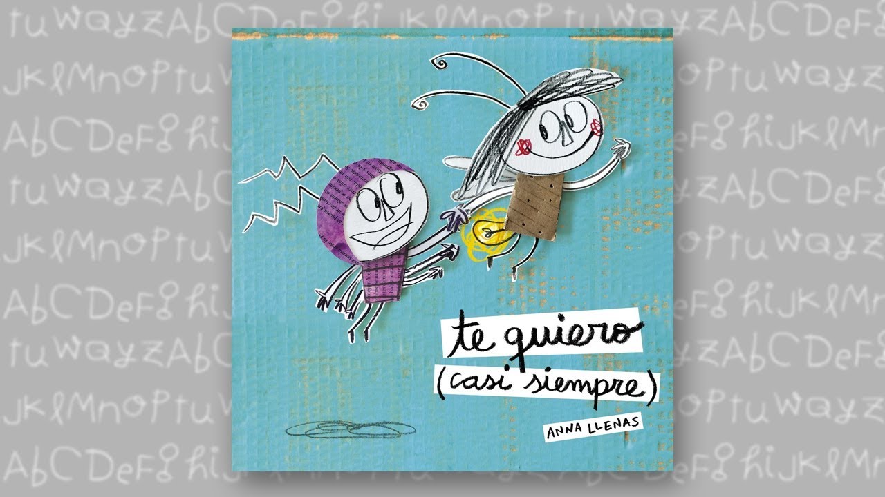 CUENTOS INFANTILES - TE QUIERO CASI SIEMPRE (COMPLETO)