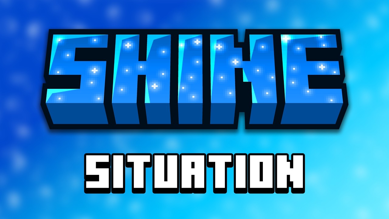The Shine Situation Explained