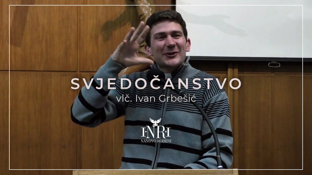 Vlč. Ivan Grbešić | Svjedočanstvo