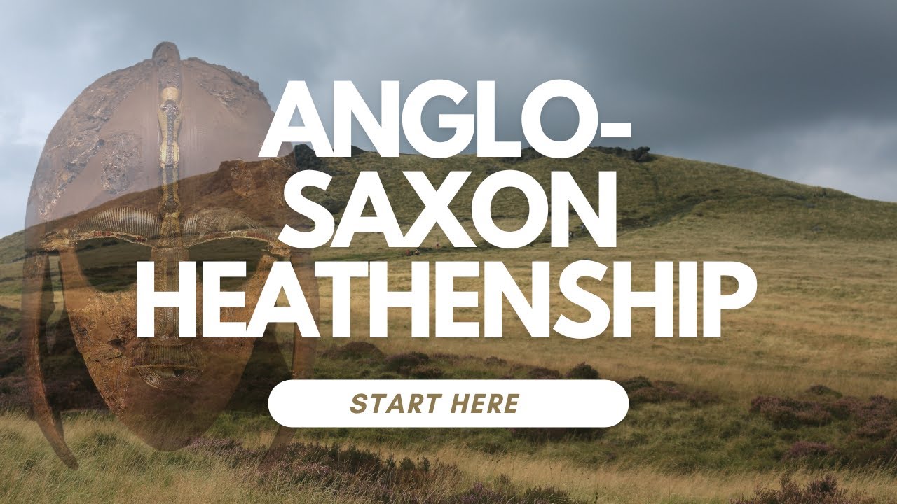Anglo-Saxon Heathenship for Beginners: How to Practice in the Modern World