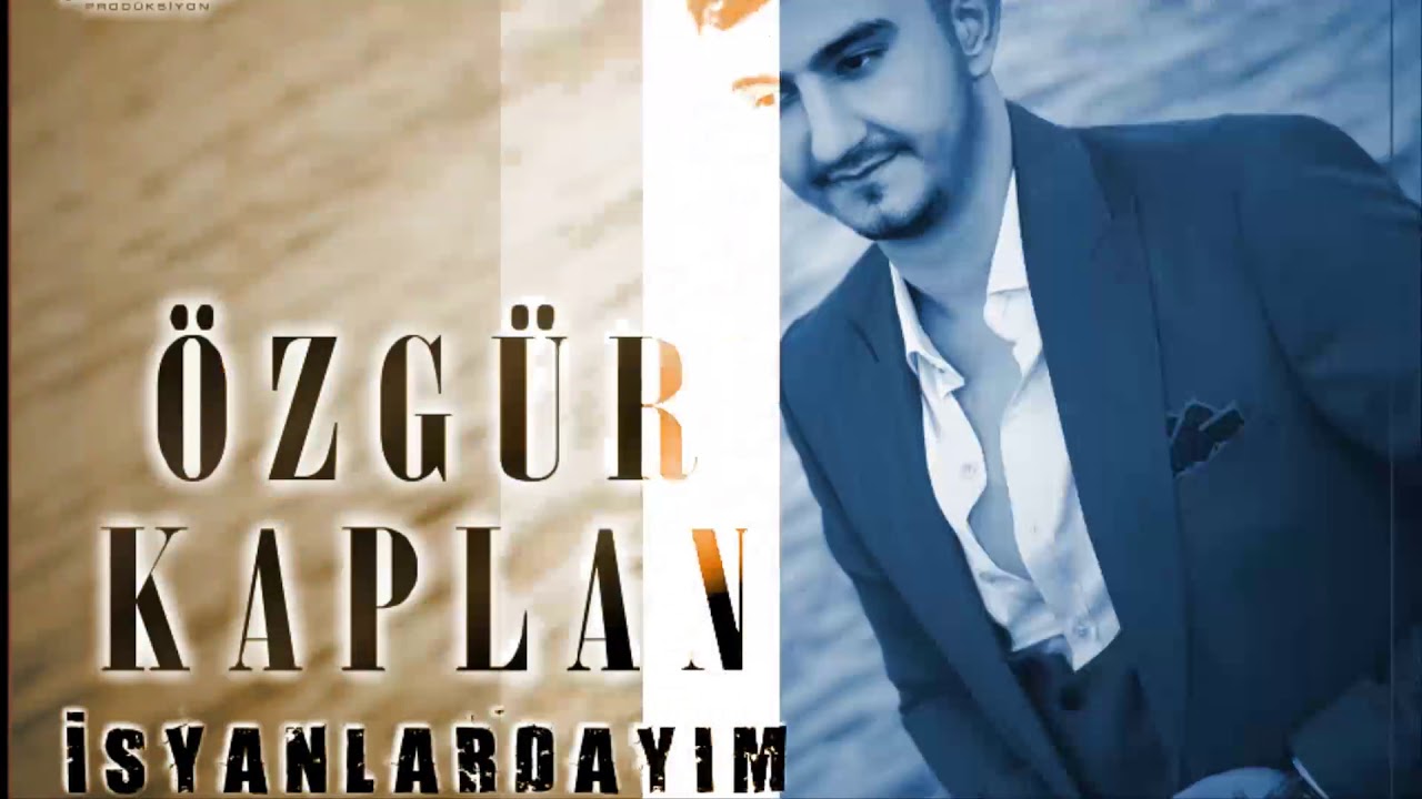 ÖZGÜR KAPLAN BURALARDA
