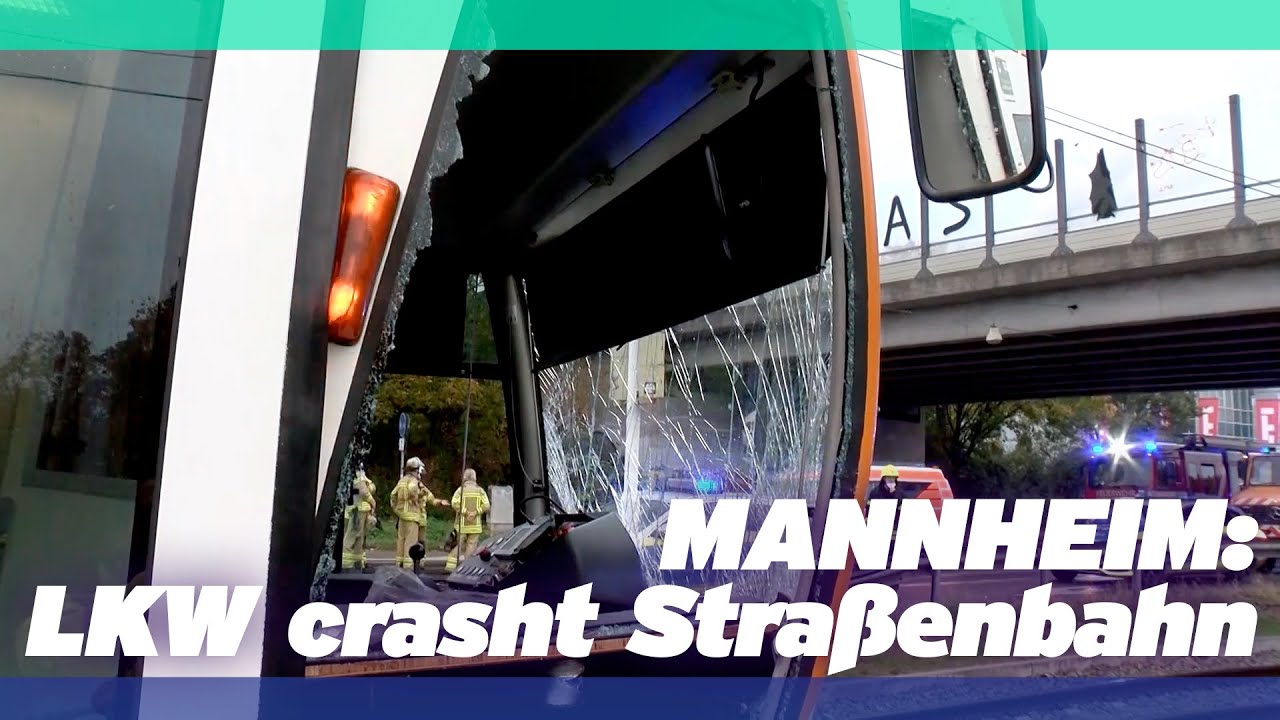 Mannheim: LKW crasht Strassenbahn