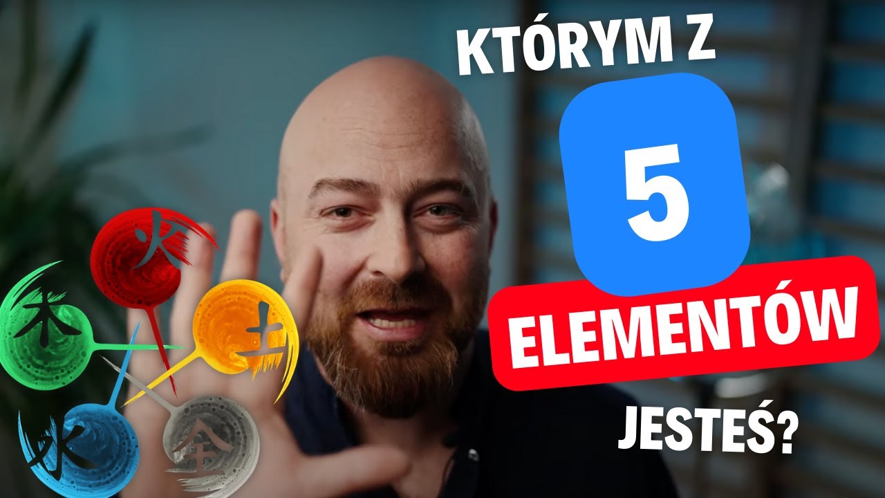 5 elementów - 5 typów ludzi. Sprawdź jakim jesteś elementem!