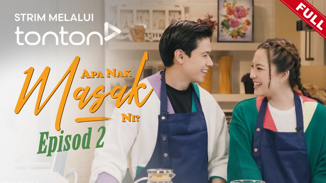 [FULL] Apa Nak Masak Ni? (2024) | Sun, Mar 24 - Episod 2 | Tonton