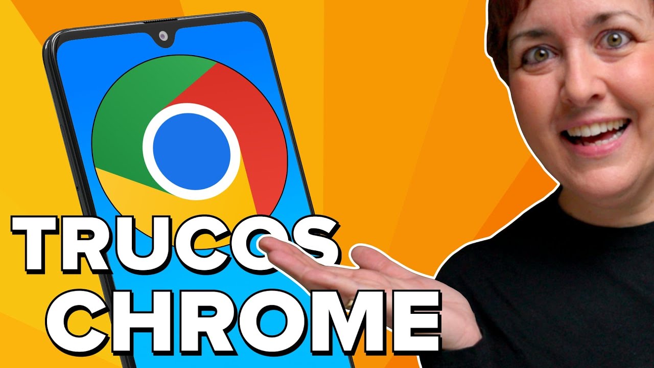 Aprovecha al MÁXIMO CHROME en ANDROID