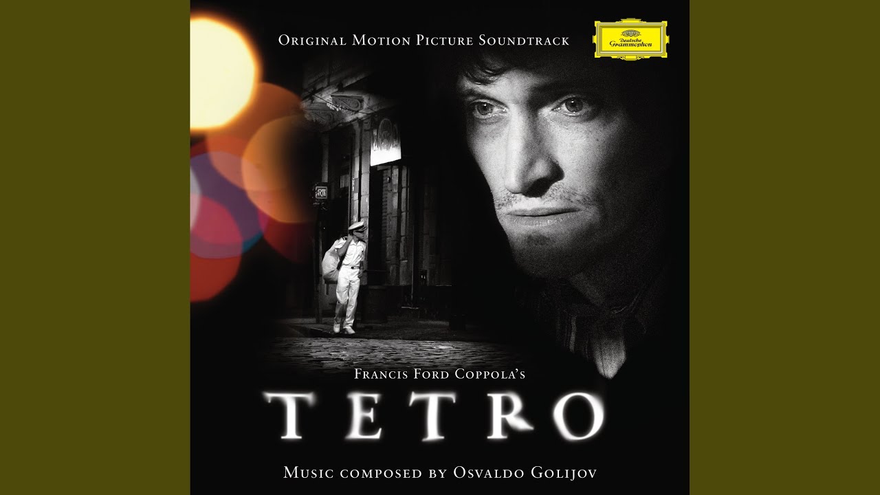 Golijov: Tetro - 17. Tetro