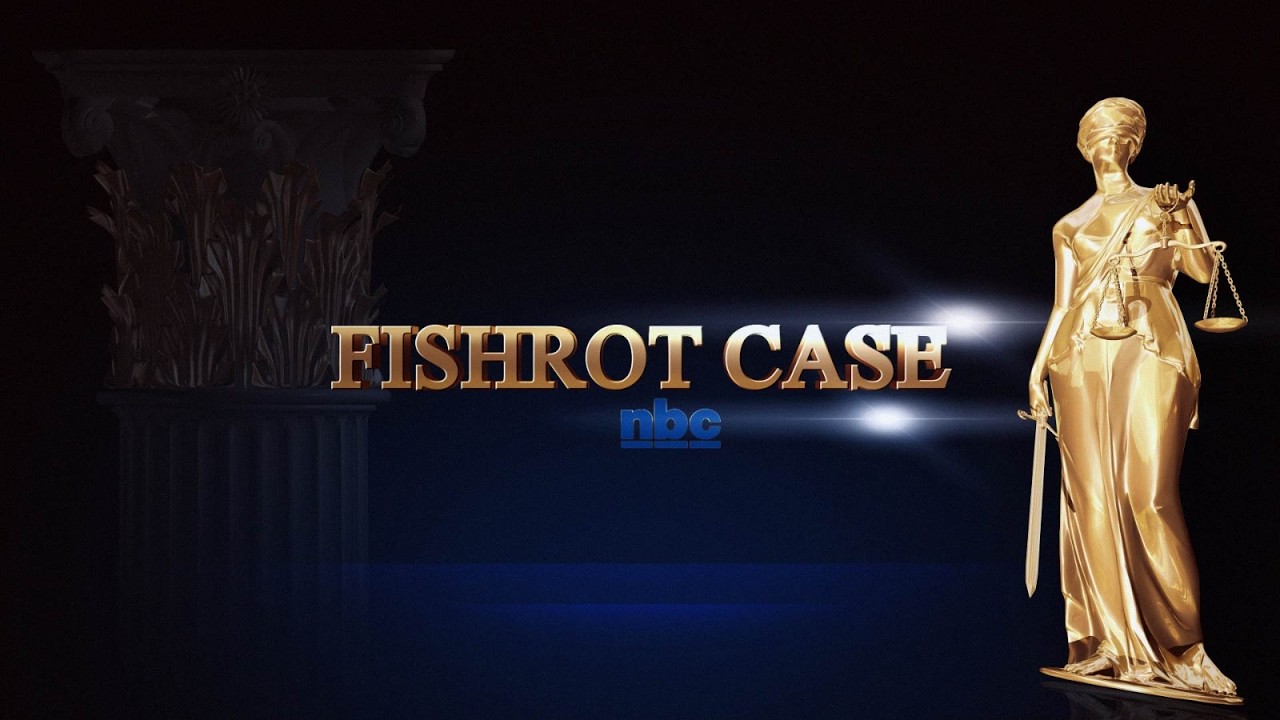 FISHROT TRIAL — 09 March 2026