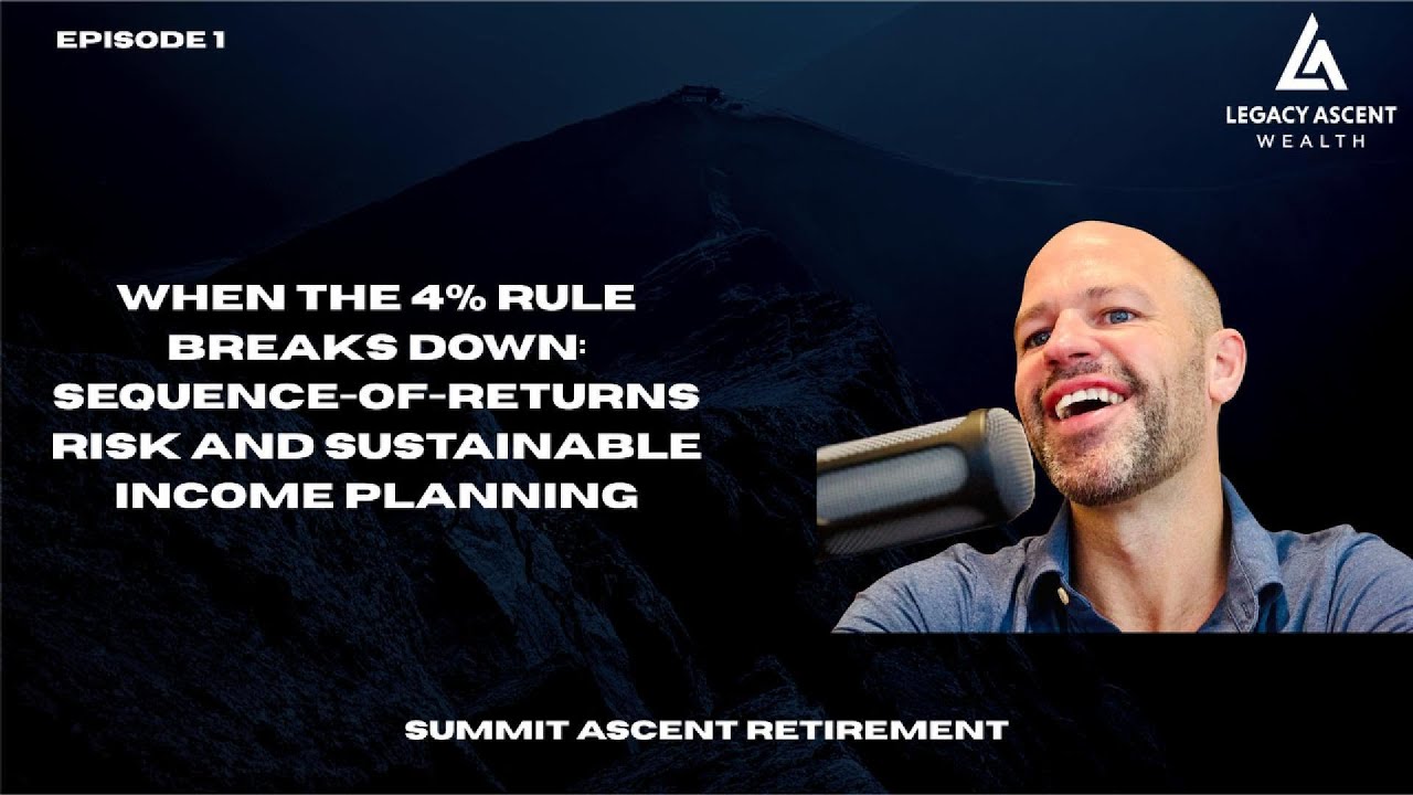 WHEN THE 4% RULE BREAKS DOWN: HOW TO SPEND AND ADJUST FOR SEQUENCE OF RETURNS RISK