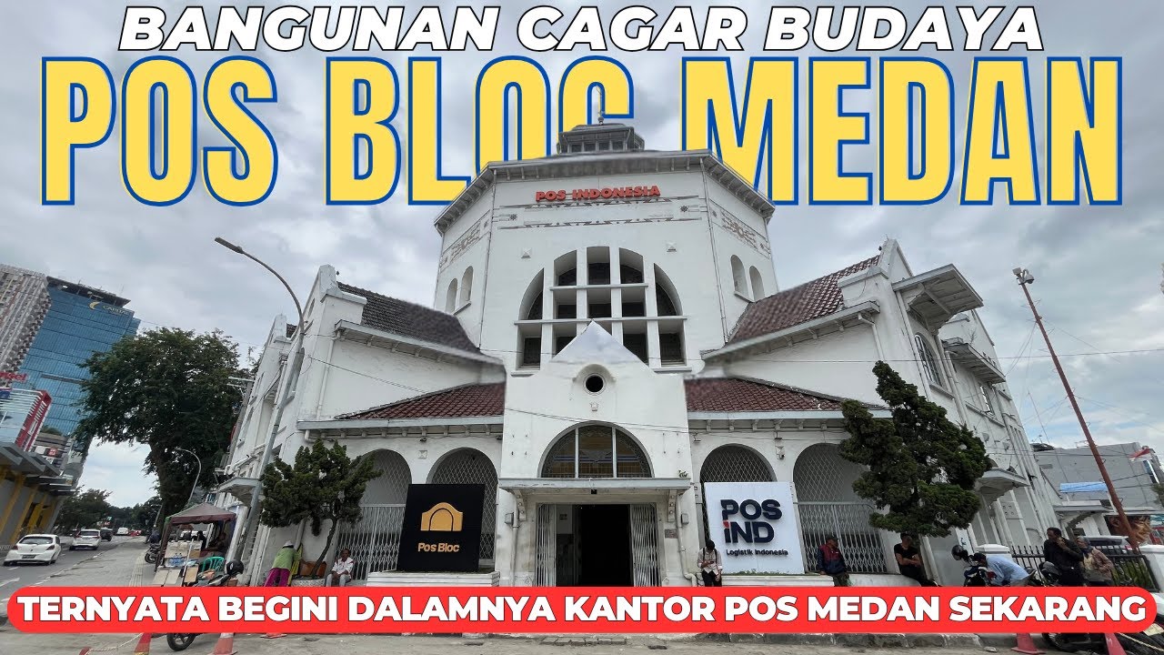BEGINI DALAMNYA!! KANTOR POS MEDAN SEKARANG - BANGUNAN CAGAR BUDAYA MEDAN | POS BLOC MEDAN SEKARANG