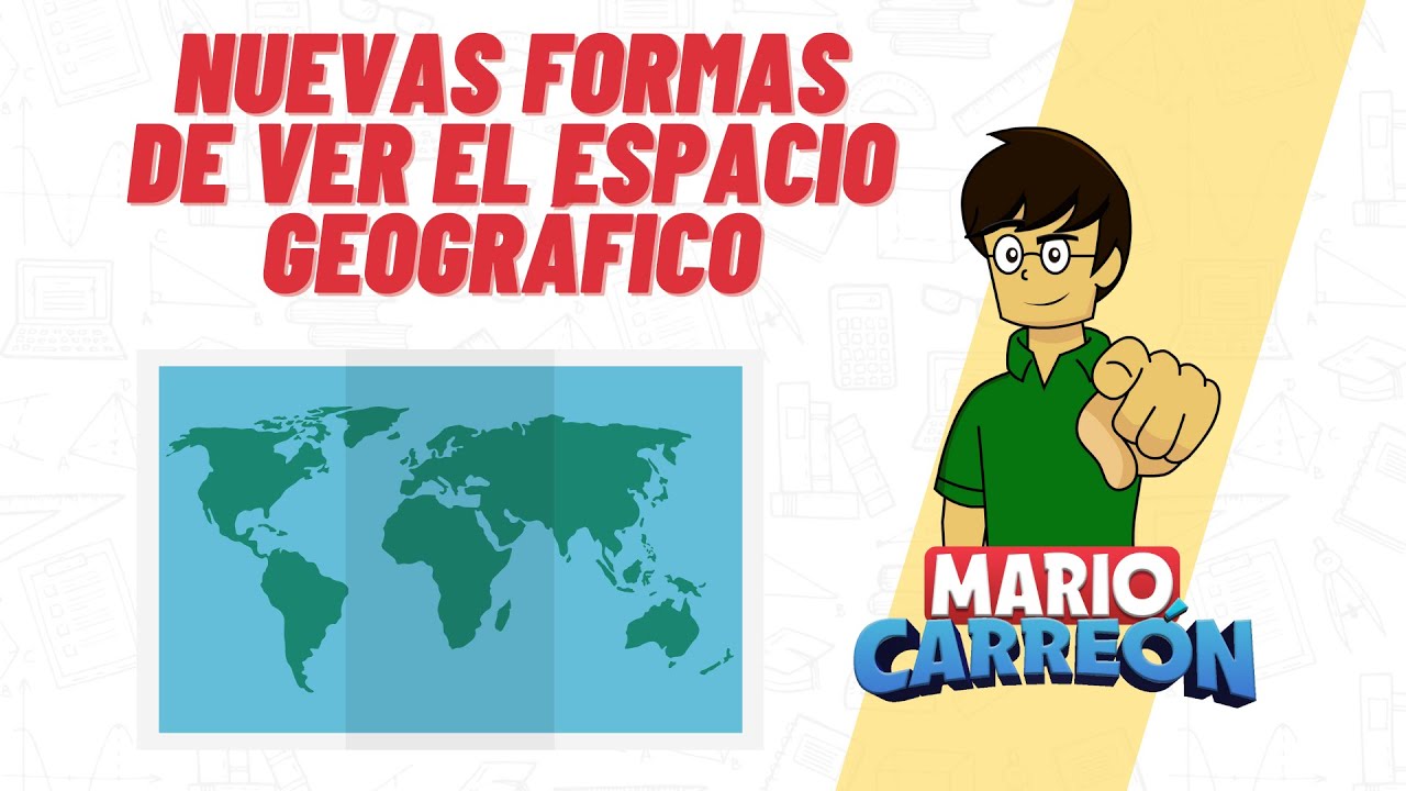 Nuevas formas de ver el espacio geográfico