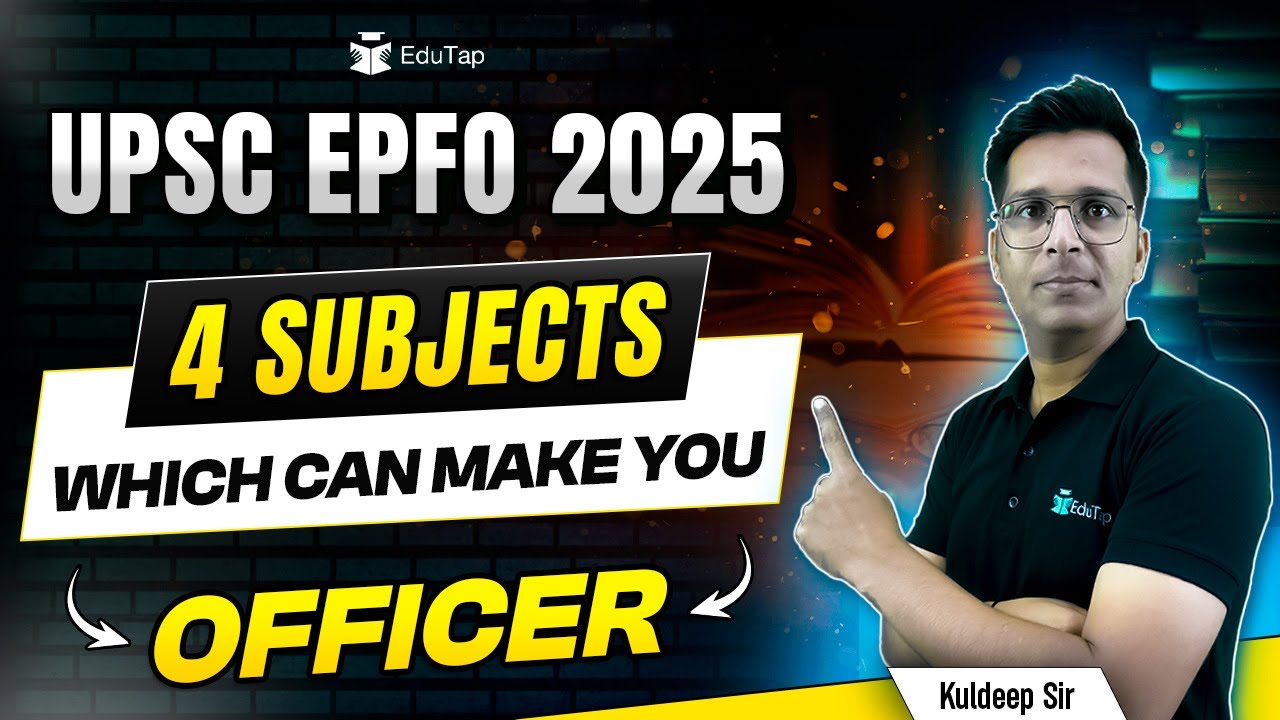 UPSC EPFO Syllabus 2025 | What Is EPFO APFC Syllabus 2025 | APFC Syllabus Most Important Subjects