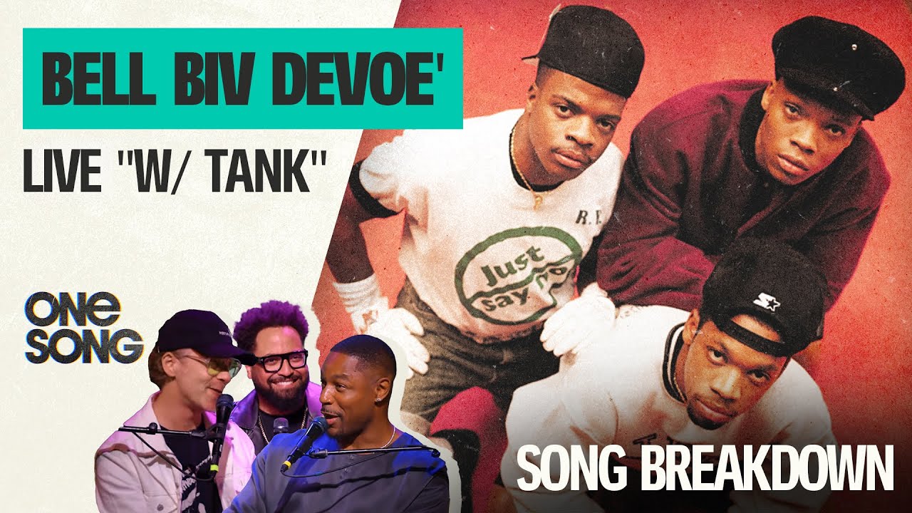 Bell Biv DeVoe's "Poison" with Tank | Full Episode | One Song Podcast