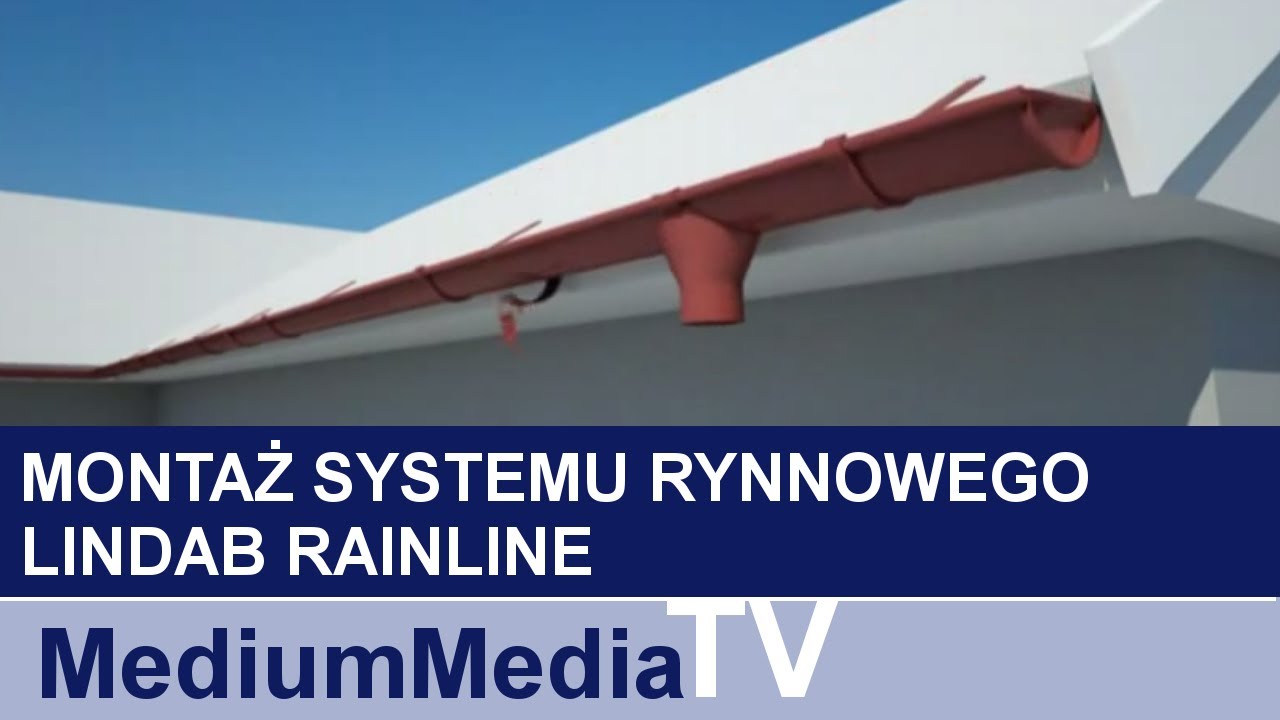 Montaż systemu rynnowego Lindab Rainline