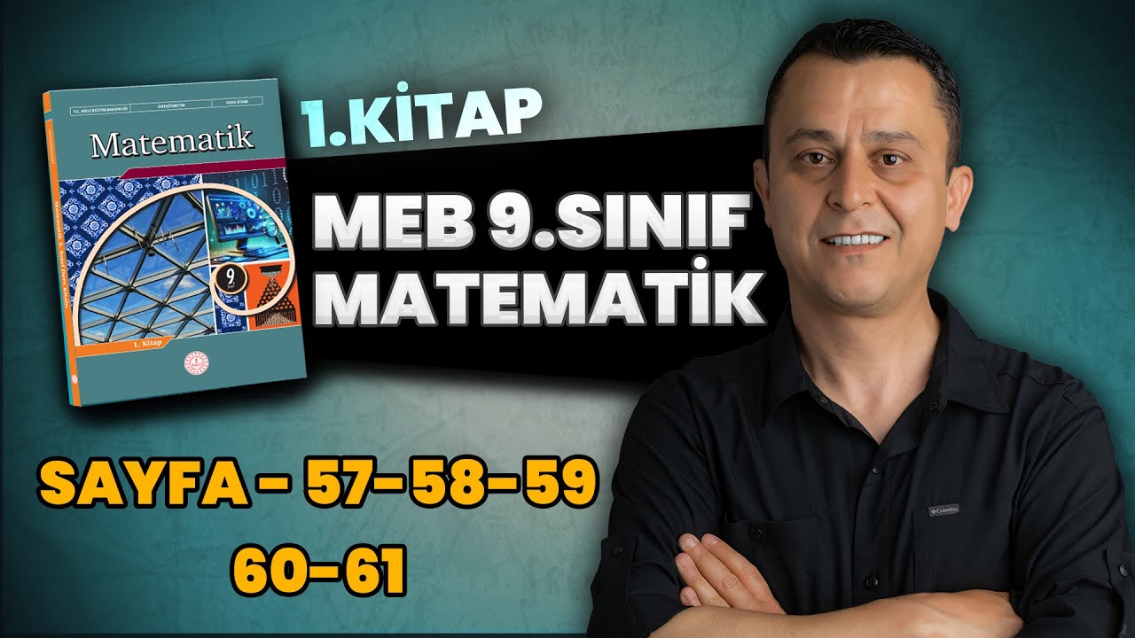 9. sınıf | meb matematik ders kitabı | sayfa 57-58-59-60-61