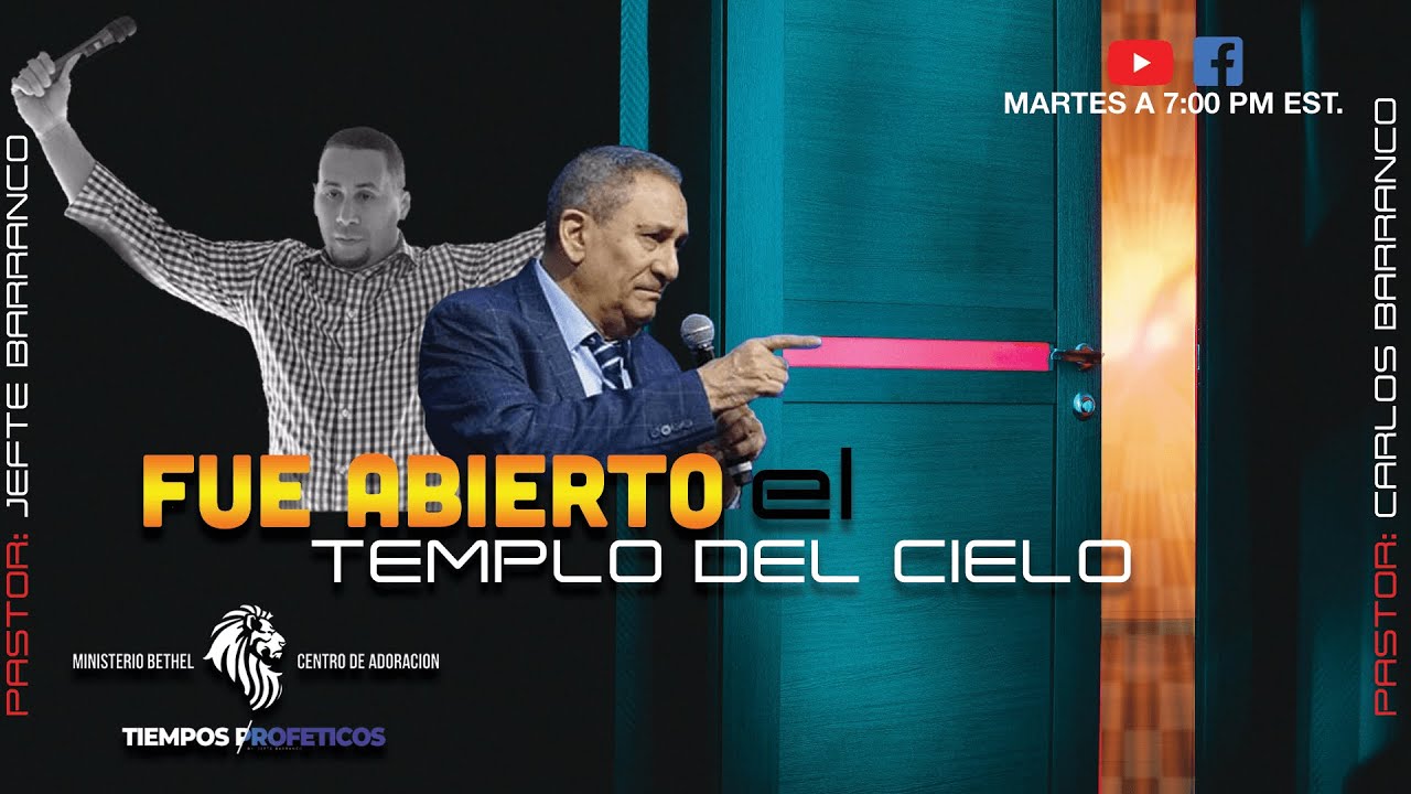 FUE ABIERTO EL TEMPLO DEL CIELO | CARLOS BARRANCO | JEFTE BARRANCO