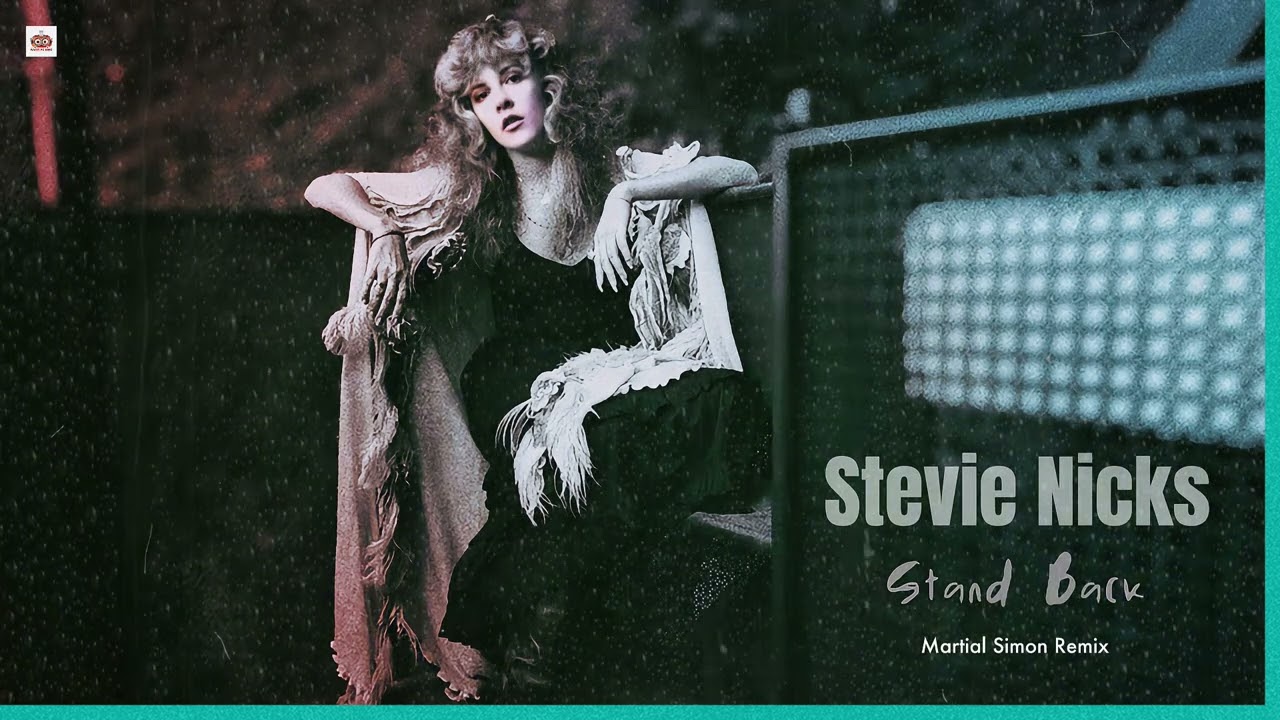 Stevie Nicks - Stand Back (Martial Simon Remix 2024)