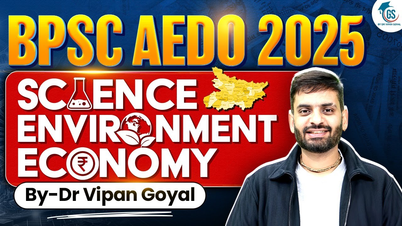 BPSC AEDO 2025 | Top MCQs of Science Economy Environment | Crack AEDO Exam by Dr Vipan Goyal
