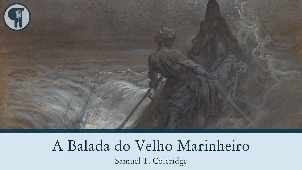 A Balada do Velho Marinheiro - Samuel Taylor Coleridge