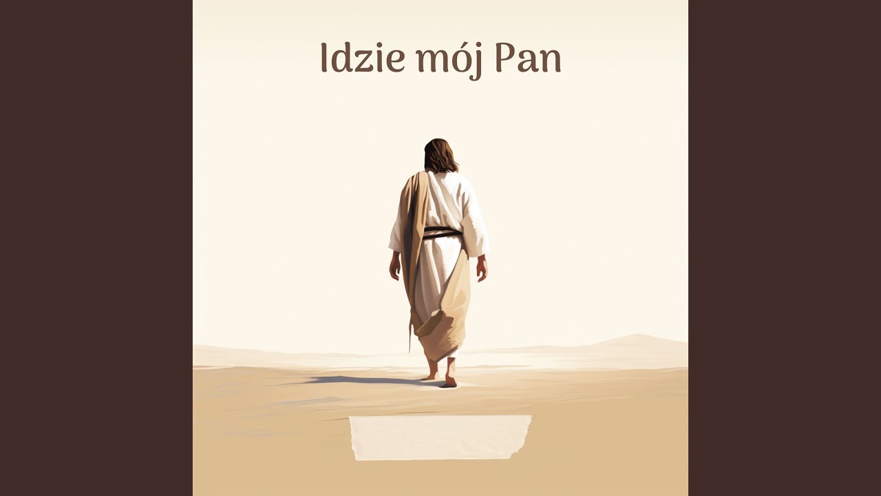 Idzie mój Pan