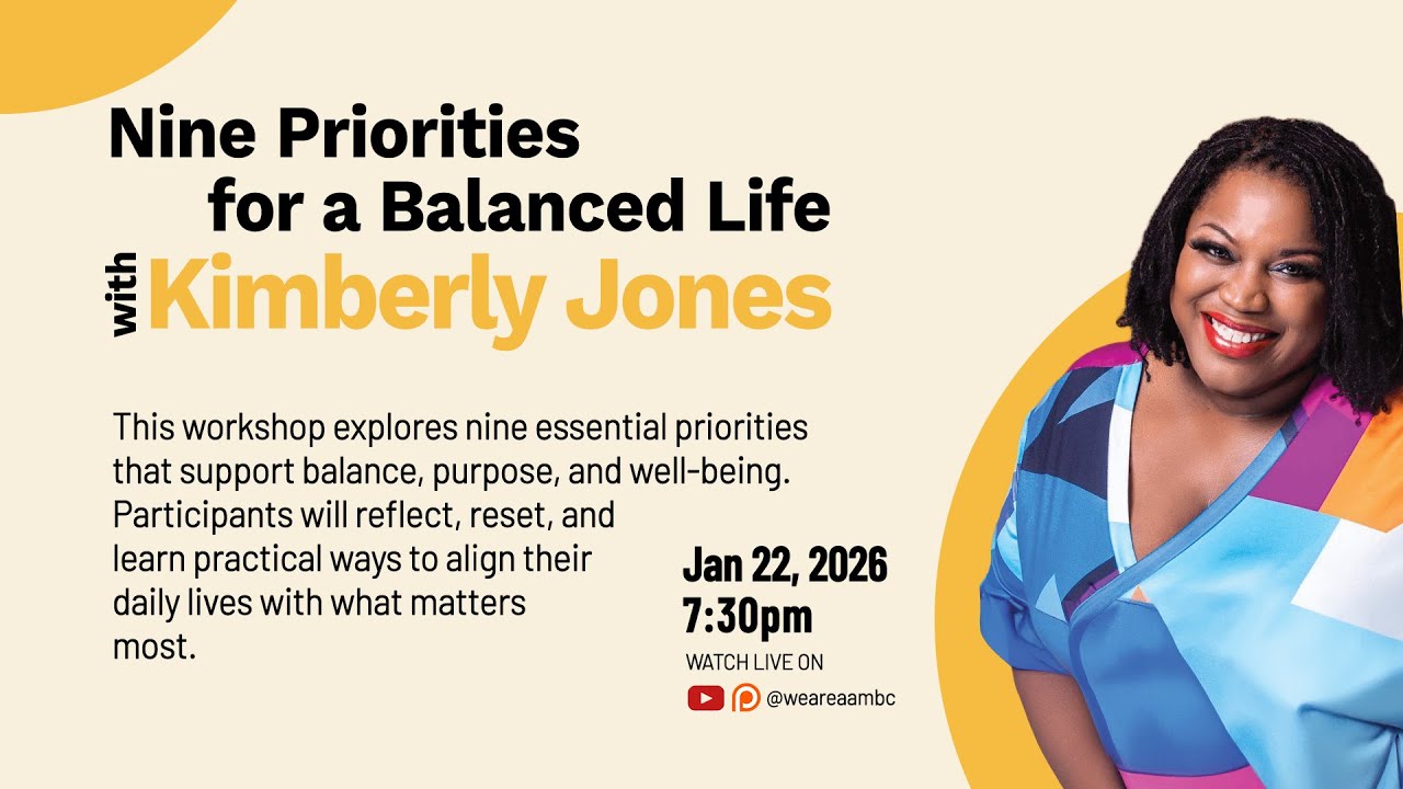 Nine Priorities for a Balanced Life w/ Kimberly Jones