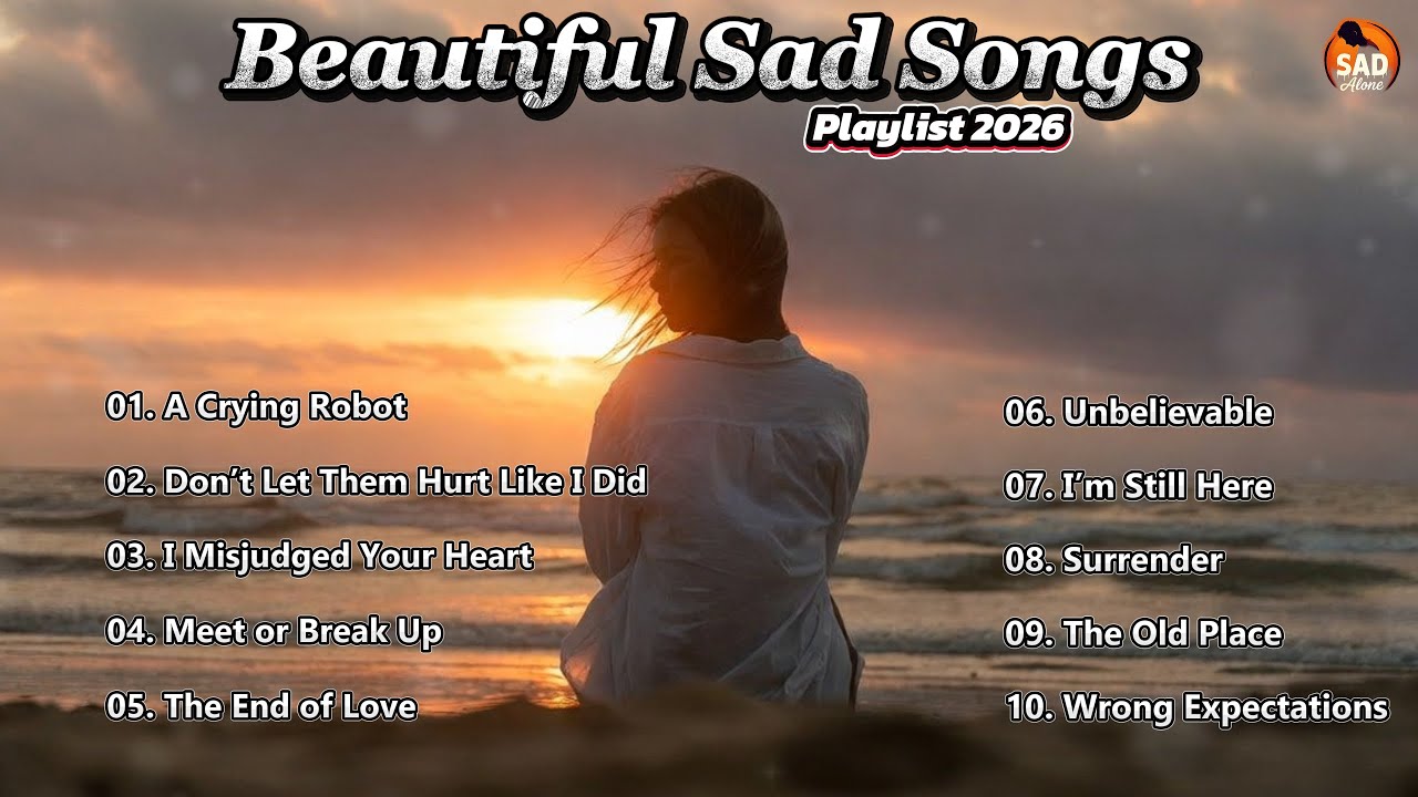 Beautiful Sad Songs That Are Trending 2026💔🎶Latest English song playlist.