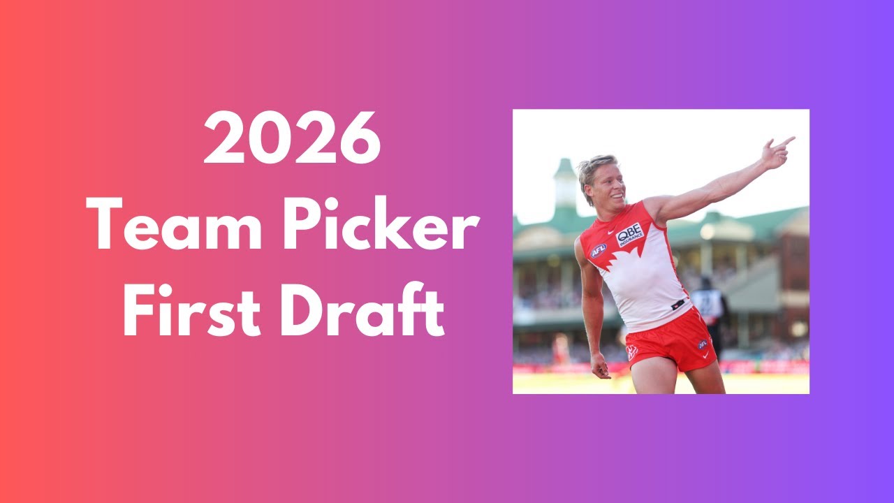 2026 AFL Supercoach Team Picker - All Aboard The Heeney Train