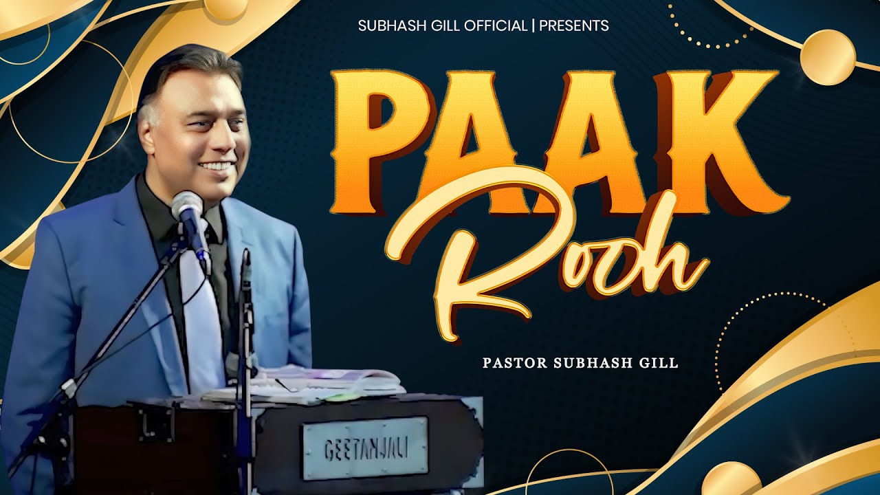 Paak Rooh - PS. Subhash Gill | Enosh Gill | Sam | Live Worship | ED