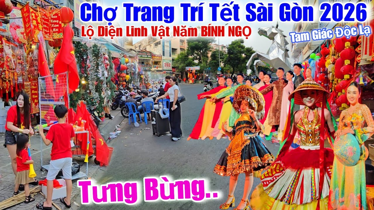 Tưng Bừng..Chợ Trang Trí Tết Sài Gòn 2026 
