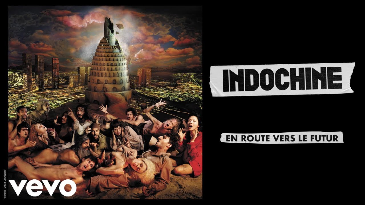 Indochine - En route vers le futur (Audio)