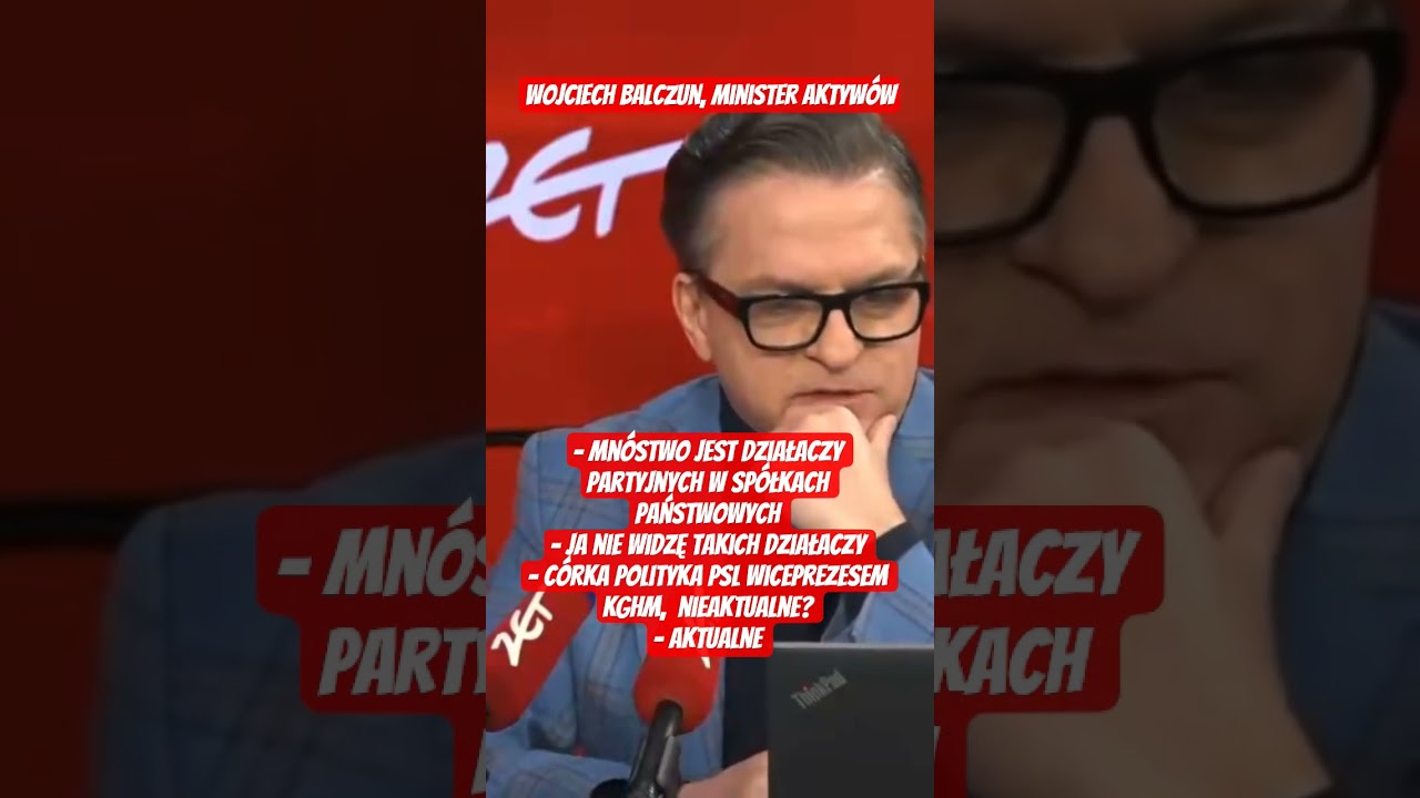 Wojciech Balczun, minister aktyw&oacute;w o działaczach partyjnych w sp&oacute;łkach państwowych #shorts