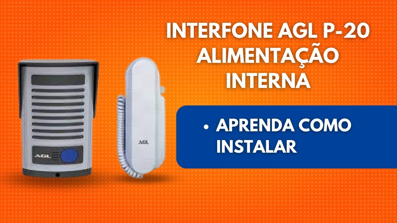 Aprendendo a instalar Interfone AGL P-20 Alimentação Interna - Vídeo Aula Facilita Distribuidora