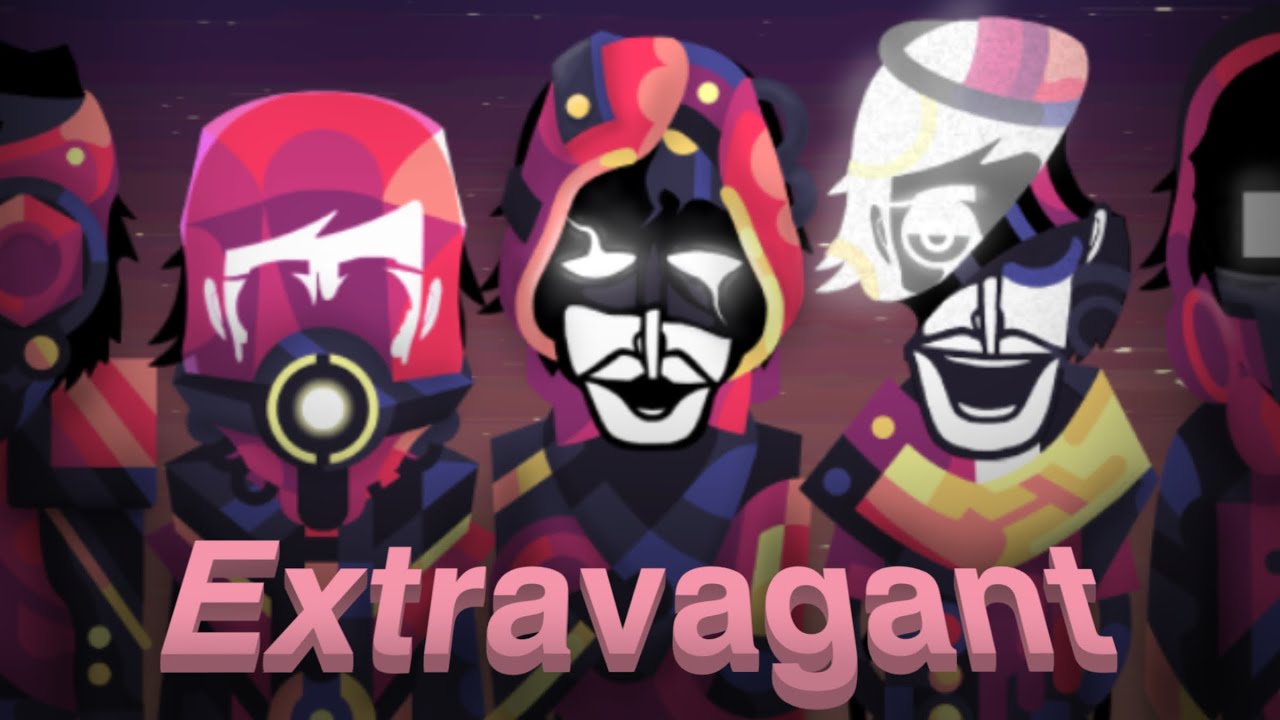 “Extravagant” - Incredibox Stranger Think Mix