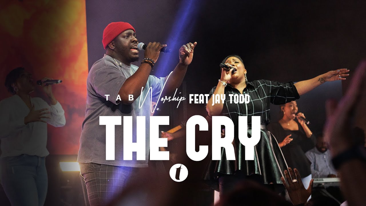 Tab Worship - The Cry feat. Jay Todd