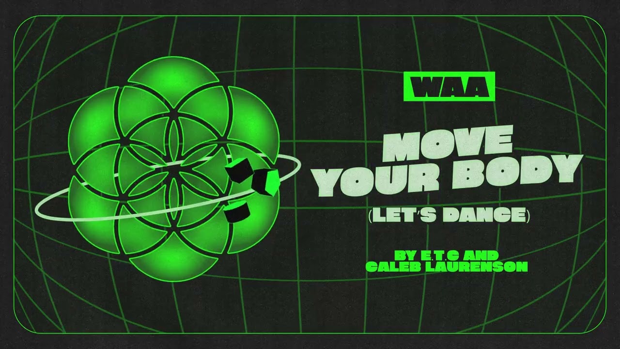 E.T.C & Caleb Laurenson - Move Your Body (Let&rsquo;s Dance)